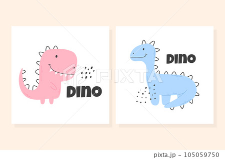 Cute childish dino print in flat scandinavian style. Poster with dino and lettering. Vector illustration.. Cute childish dino print in flat scandinavian style. Poster with dino and lettering. Vector illustration.. 105059750