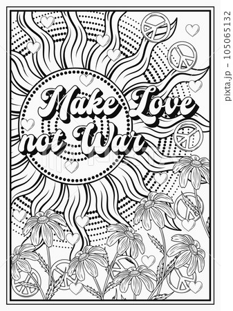 Groovy poster with sun, chamomile flowers, peace sign, hearts in retro style.Text Make love not war. Peaceful antiwar concept. Black and white vintage illustration. Groovy poster with sun, chamomile flowers, peace sign, hearts in retro style.Text Make love not war. Peaceful antiwar concept. Black and white vintage illustration. 105065132
