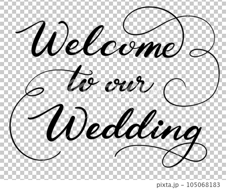 結婚式のウェルカムボード用の手書き文字 105068183
