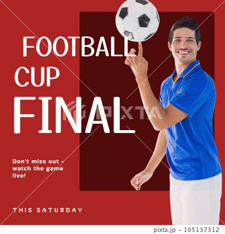 Football cup final text on red with caucasian male football player spinning ball on finger 105137312