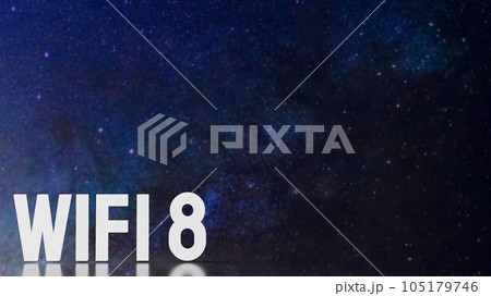 The wi fi 8 text on space background  for technology concept 3d rendering 105179746