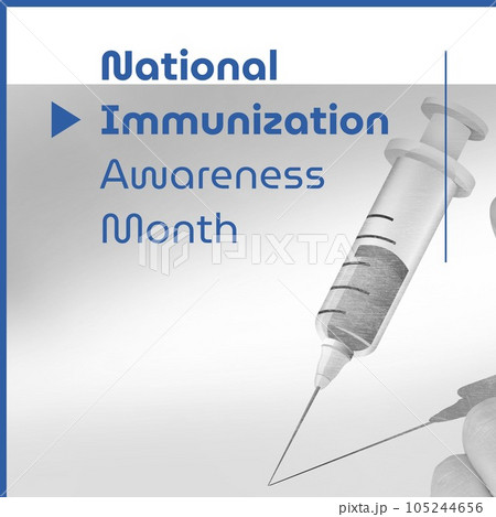 National immunization awareness month text in blue over syringe and shadow National immunization awareness month text in blue over syringe and shadow 105244656