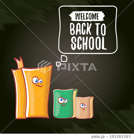 Back to school banner or poster with cartoon funky book and hand drawn doodle text label on black chalkboard texture backdrop. Vector back to school background with cartoon school supplies Back to school banner or poster with cartoon funky book and hand drawn doodle text label on black chalkboard texture backdrop. Vector back to school background with cartoon school supplies 105265383