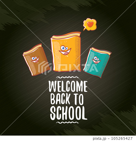 Back to school banner or poster with cartoon funky book and hand drawn doodle text label on black chalkboard texture backdrop. Vector back to school background with cartoon school supplies Back to school banner or poster with cartoon funky book and hand drawn doodle text label on black chalkboard texture backdrop. Vector back to school background with cartoon school supplies 105265427