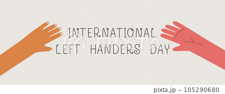 International left handers day. Vector banner for the holiday on August 13th. International left handers day. Vector banner for the holiday on August 13th. 105290680