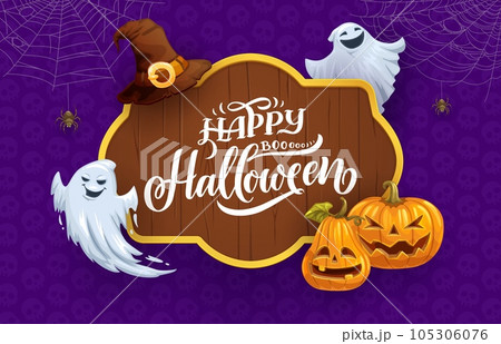 Halloween wooden banner with cartoon pumpkins, ghosts and cobweb. Happy Halloween vector card of horror pumpkin lanterns, flying ghosts and witch hat, spiders, webs and old wood signboard Halloween wooden banner with cartoon pumpkins, ghosts and cobweb. Happy Halloween vector card of horror pumpkin lanterns, flying ghosts and witch hat, spiders, webs and old wood signboard 105306076