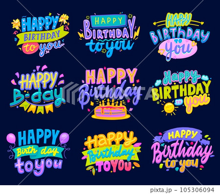 Happy Birthday icons with vector cake, birth day candles and air balloons. Happy Birthday greeting cards or anniversary celebration badges set with cartoon lettering, festive flags and fireworks Happy Birthday icons with vector cake, birth day candles and air balloons. Happy Birthday greeting cards or anniversary celebration badges set with cartoon lettering, festive flags and fireworks 105306094
