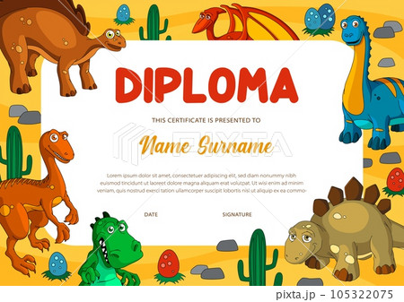 Education diploma certificate vector template with dinosaur animals. Kids award or achievement certificate of elementary school or preschool graduation with cartoon dino monsters background frame Education diploma certificate vector template with dinosaur animals. Kids award or achievement certificate of elementary school or preschool graduation with cartoon dino monsters background frame 105322075