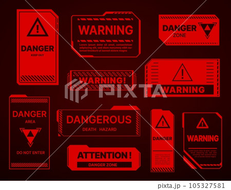 HUD danger zone, warning and alert attention red signs. Vector caution keep out, death hazard, do not enter futuristic ski fi UI interface. Modern technology style elements, pop up alarm screens 105327581