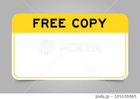 Label banner that have yellow headline with word free copy and white copy space, on gray background 105330965
