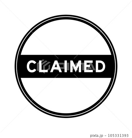 Black color round seal sticker in word claimed on white background 105331393
