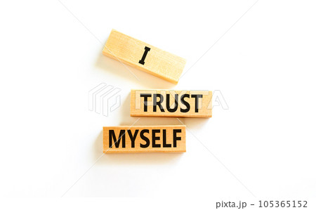 I trust myself symbol. Concept words I trust myself on wooden blocks. Beautiful white table white background. Business, psychological and I trust myself concept. Copy space. I trust myself symbol. Concept words I trust myself on wooden blocks. Beautiful white table white background. Business, psychological and I trust myself concept. Copy space. 105365152