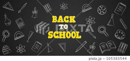 Back to school chalkboard background. School supplies doodle border.Vector illustration back to school concept. 105383544
