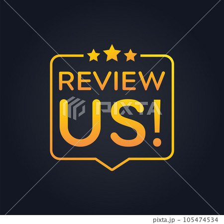 Review us on a black background. Review us. User rating concept. Review and rate us stars. Business concept Review us on a black background. Review us. User rating concept. Review and rate us stars. Business concept 105474534