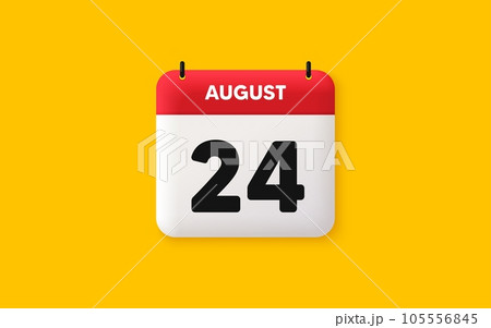 Calendar date 3d icon. 24th day of the month icon. Event schedule date. Meeting appointment time. Agenda plan, August month schedule 3d calendar and Time planner. 24th day day reminder. Vector Calendar date 3d icon. 24th day of the month icon. Event schedule date. Meeting appointment time. Agenda plan, August month schedule 3d calendar and Time planner. 24th day day reminder. Vector 105556845