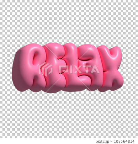 Raster 3d modeling clay word - Relax. Realistic 3d render lettering isolated on white background. Creative pink bubble gum design. Trendy pink style. 105564814