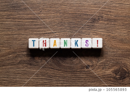 Thanks - word concept on building blocks, textの写真素材 [105565893] - PIXTA