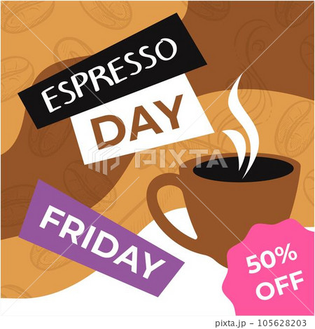 Espresso day, friday sale 50 percent off price Espresso day, friday sale 50 percent off price 105628203