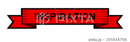 Red color ribbon label banner with word inspiration on white background Red color ribbon label banner with word inspiration on white background 105638706