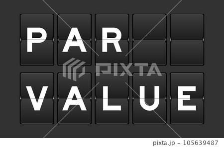 Black color analog flip board with word par value on gray background Black color analog flip board with word par value on gray background 105639487