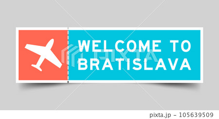 Orange and blue color ticket with plane icon and word welcome to bratislava on gray background 105639509