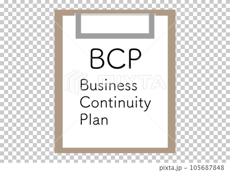 クリップボードにはさんだ事業継続計画、BCP、Business Continuity Plan 105687848