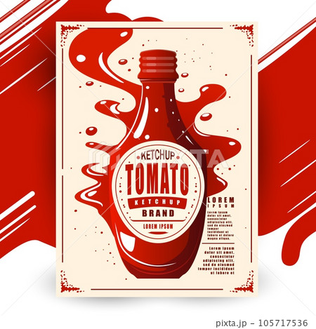 Ketchup sauce poster with red tomato splashes, vector food product advertising. Plastic or glass bottle of ketchup or catsup, barbecue sauce or vegetable dip with tomato juice swirl, drops and stains 105717536