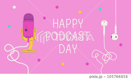 Happy podcast day. Postcard banner for September 30, which is International Podcast Day. Microphone and headphones. Vector illustration for design. Happy podcast day. Postcard banner for September 30, which is International Podcast Day. Microphone and headphones. Vector illustration for design. 105766858
