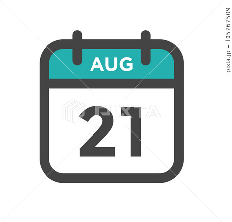 August 21 Calendar Day or Calender Date for Deadlines or Appointment 105767509
