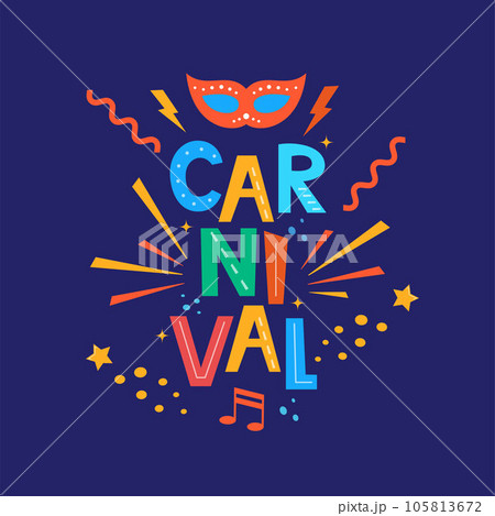 Carnival hand drawn lettering for poster, logo, invitation card, banner. Carnival card with colorful party elements - maracas, saxophone, confetti, splash on dark background. Festival design. Vector. 105813672