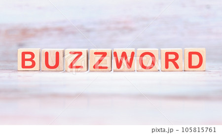 Buzzword word made of wooden cubes on a light background Buzzword word made of wooden cubes on a light background 105815761