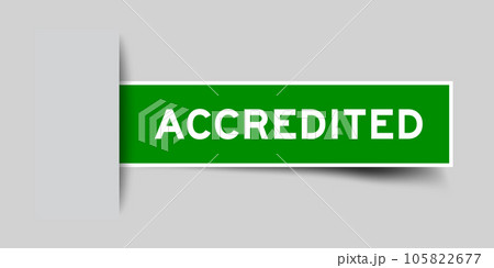 Green color square label sticker with word accredited that inserted in gray background Green color square label sticker with word accredited that inserted in gray background 105822677