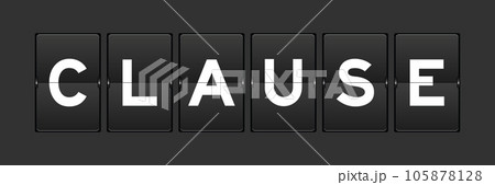 Black color analog flip board with word clause on gray background 105878128