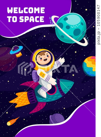Welcome to space banner. Kid astronaut character travel in far galaxy. Cartoon vector child cosmonaut riding rocket in outer Universe with planets, ufo saucer and stars. Interstellar journey or trip 105908147