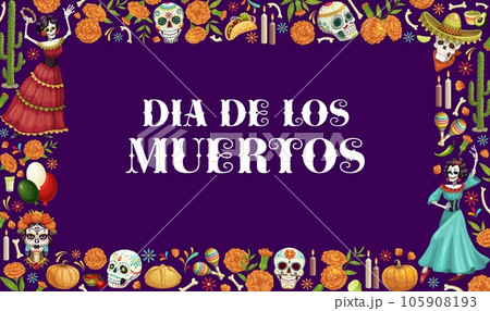 Dia de los muertos Mexican holiday banner with day of the dead sugar skulls, candles, marigold flowers and characters, celebrating the spirits of the departed. Vibrant and colorful vector background 105908193