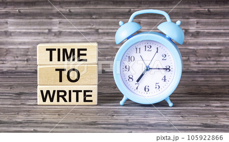 Text Time to Write Written Wooden Blocks Clock Wooden Block Business Concept Text Time to Write Written Wooden Blocks Clock Wooden Block Business Concept 105922866