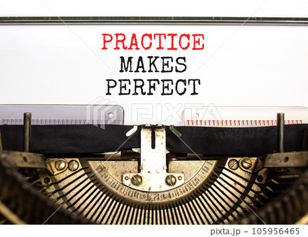 Practice makes perfect symbol. Concept words Practice makes perfect typed on beautiful retro old typewriter. Beautiful white background. Business practice makes perfect concept. Copy space. 105956465