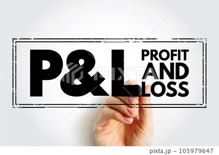 P and L - Profit and Loss acronym text stamp, business concept background P and L - Profit and Loss acronym text stamp, business concept background 105979647