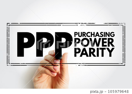 PPP Purchasing Power Parity - measurement of prices in different countries that uses the prices of specific goods, acronym text concept stamp PPP Purchasing Power Parity - measurement of prices in different countries that uses the prices of specific goods, acronym text concept stamp 105979648