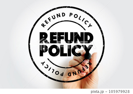 Refund Policy text stamp, business concept background 105979928