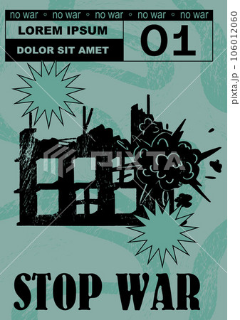 Anti-nuclear war propaganda poster. No to War, Stop War. Set of vector illustrations. Engraving, ink style. Poster, cover, t-shirt print. Military destroy, ruin, home, explode 106012060