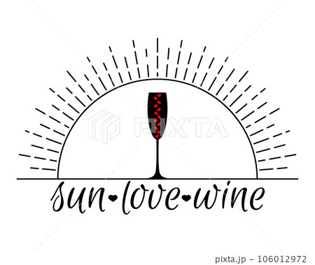 Sun with rays, wine glass champagne with hearts inside. Design for dates, love, romantic and other ideas. Black silhouettes for print and web on white background. Isolated vector illustration. 106012972
