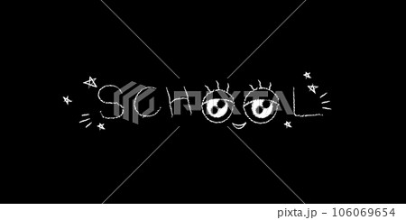 Text School with cartoon elements. Banner with chalk texture inscription on black board Text School with cartoon elements. Banner with chalk texture inscription on black board 106069654