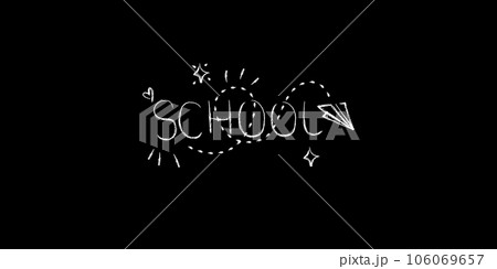 Minimalistic banner with text School. Vector doodle lettering with chalk texture Minimalistic banner with text School. Vector doodle lettering with chalk texture 106069657