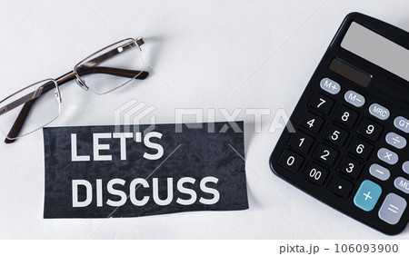 Conceptual hand writing showing Let's Discuss. Business photo showcasing Permission to Talk, Open Conceptual hand writing showing Let's Discuss. Business photo showcasing Permission to Talk, Open 106093900