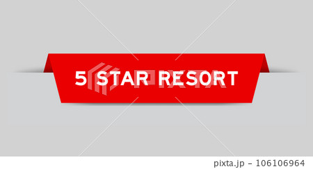 Red color inserted label with word 5 star resort on gray background 106106964