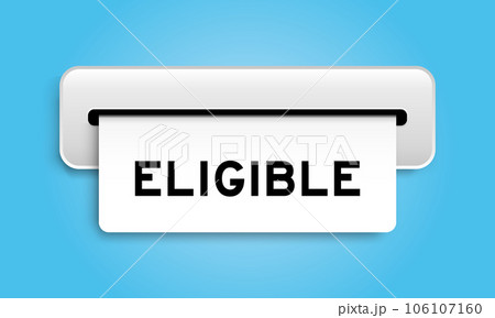 White coupon banner with word eligible from machine on blue color background 106107160