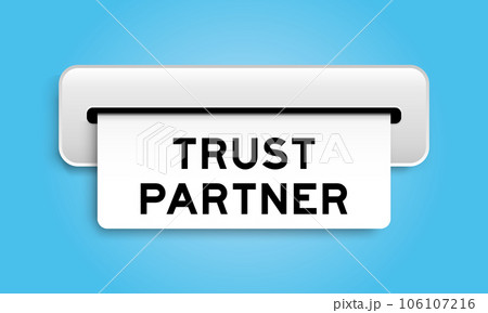 White coupon banner with word trust partner from machine on blue color background White coupon banner with word trust partner from machine on blue color background 106107216