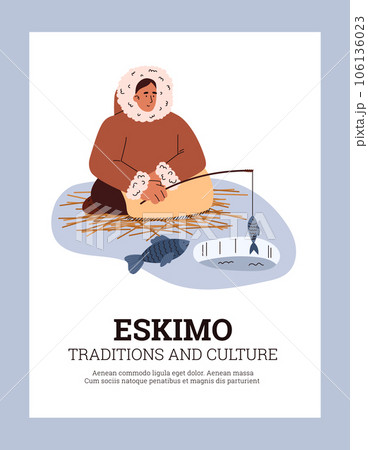 Eskimo sits on the ice and catches fish with fishing rod, north polar man gets food in arctic wild vector cartoon poster 106136023