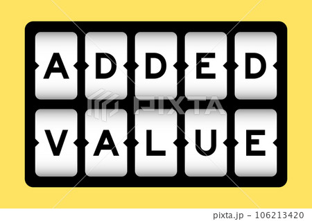 Black color in word added value on slot banner with yellow color background Black color in word added value on slot banner with yellow color background 106213420